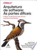 Arquitetura de software: as partes difíceis