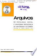 Arquivos de patologia geral e anatomia patológica da Universidade de Coimbra