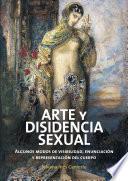 Livro ARTE Y DISIDENCIA SEXUAL. Algunos modos de visibilidad, enunciación y representación del cuerpo