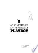 As 30 melhores entrevistas de Playboy