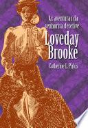 As aventuras da senhorita detetive Loveday Brooke