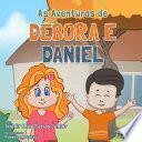 As Aventuras De Débora E Daniel