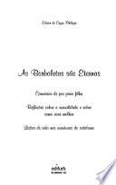 As borboletas são eternas