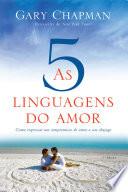 As cinco linguagens do amor - 3a edição