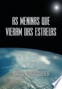 As Meninas Que Vieram Das Estrelas