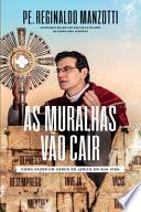 As muralhas vão cair