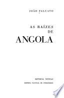 As raízes de Angola