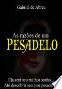 As Razões De Um Pesadelo