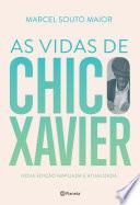 As Vidas de Chico Xavier