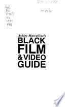 Ashley Marcelline's Black Film & Video Guide