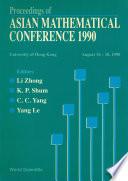 Asian Mathematical Conference, 1990 - Proceedings Of The Conference