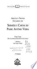 Aspectos e trechos escolhidos dos Sermões e cartas do Padre Antônio Vieira