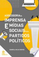 Assessoria de imprensa e mídias sociais para partidos políticos