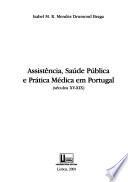 Assistência, saúde pública e prática médica em Portugal