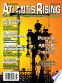 Atlantis Rising Magazine Issue 130 – PUSHING BACK AGAINST TECH TYRANNY PDF Download