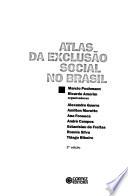 Atlas da exclusão social no Brasil