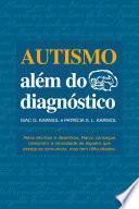 Autismo além do diagnóstico