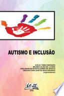 Autismo & Inclusão: Enfoque Multidisciplinar