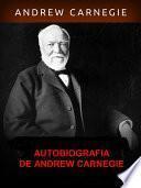 Autobiografia de Andrew Carnegie (Traduzido)