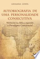 Autobiografia de uma personalidade consecutiva