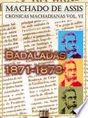 Badaladas (1871-1873) [Ilustrado, Notas e Índice Ativo] [Com Biografia, Críticas e Análises] (Publicado originalmente na Semana Ilustrada)