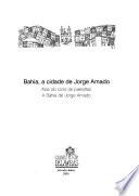 Bahia, a cidade de Jorge Amado