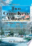 Baltimore's Two Cross Keys Villages