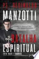 Batalha Espiritual - entre anjos e demônios