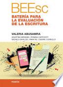 Batería para la Evaluación de la Escritura (BEEsc)