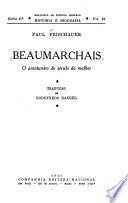 Beaumarchais, o aventureiro do século da mulher
