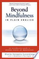 Beyond Mindfulness in Plain English