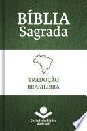 Bíblia Sagrada Tradução Brasileira