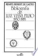 Bibliografia de Luiz Viana Filho, 1930-1985