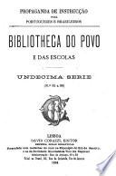 Bibliotheca do povo e das escolas
