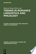 Bilingualism and Linguistic Conflict in Romance