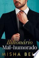 Bilionário Mal-Humorado
