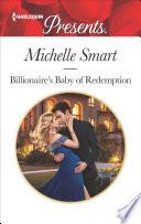 Billionaire's Baby of Redemption