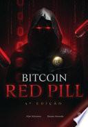 Bitcoin Red Pill (3a Edição)