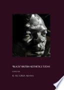 Black British Aesthetics Today