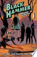 Black Hammer: Origens secretas (Vol. 1)