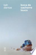 Boca de cachorro louco