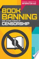 Book Banning and Other Forms of Censorship