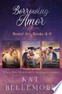 Borrowing Amor Boxed Set: Books 4-6