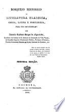 Bosquejo historico da literatura classica, grega, latina e portugueza, para uso das escholas ... Segunda edição