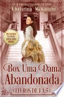 Box Uma Dama Abandonada (Livros de 1 a 5)