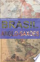 Brasil Anglo-Saxão