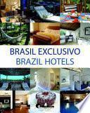 Brasil Exclusivo/ Brazil Hotels
