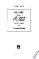 Brasil pelo método confuso