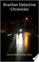 Brazilian Detective Chronicles