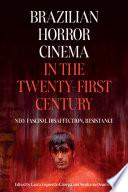 Brazilian Horror Cinema in the Twenty-First Century